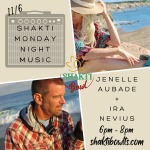 Music, Art, Novel.  Ira Nevius w/ Jenelle Aubade at Shakti TS Monday&nbsp;11/6