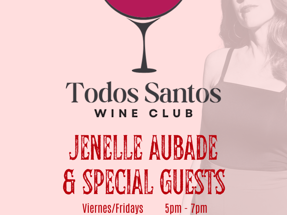 Vineyard Music – Jenelle Aubade + Special Guests every Friday at Las Tinajas Winery Todos Santos Baja – Todos Santos Wine&nbsp;Club